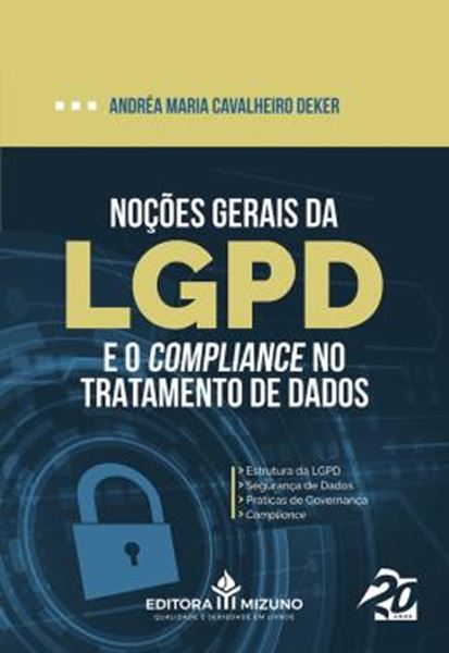 Picture of NOÇÕES GERAIS DA LGPD E O COMPLIANCE NO TRATAMENTO DE DADOS