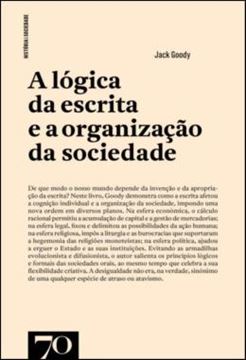 Imagem de A LOGICA DA ESCRITA E A ORGANIZACAO DA SOCIEDADE