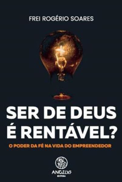 Picture of SER DE DEUS E RENTAVEL?