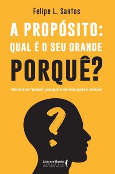 Picture of A PROPOSITO: QUAL E O SEU GRANDE PORQUE?