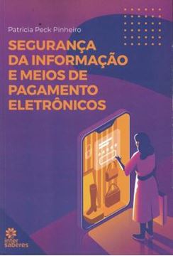Imagem de SEGURANCA DA INFORMACAO E MEIOS DE PAGAMENTO ELETRONICOS