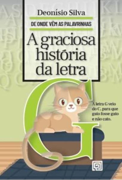 Picture of A GRACIOSA HISTORIA DA LETRA G