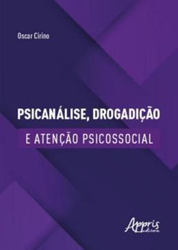 Imagem de PSICANALISE, DROGADICAO E ATENCAO PSICOSSOCIAL