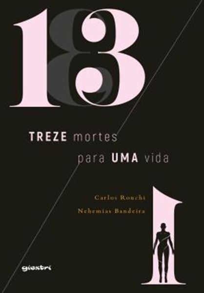 Picture of TREZE MORTES PARA UMA VIDA