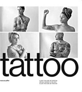 Imagem de TATTOO - A PELE MARCADA DE HISTORIAS