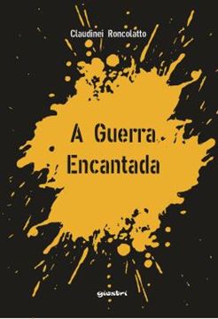 Imagem de A GUERRA ENCANTADA