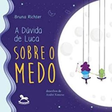 Imagem de A DUVIDA DE LUCA - SOBRE O MEDO - VOLUME 1