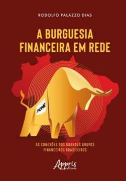 Imagem de A BURGUESIA FINANCEIRA EM REDE