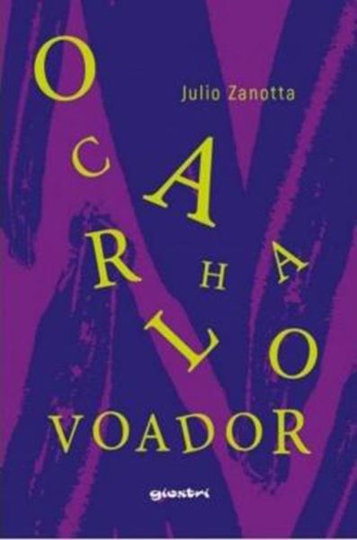 Picture of O CARALHO VOADOR