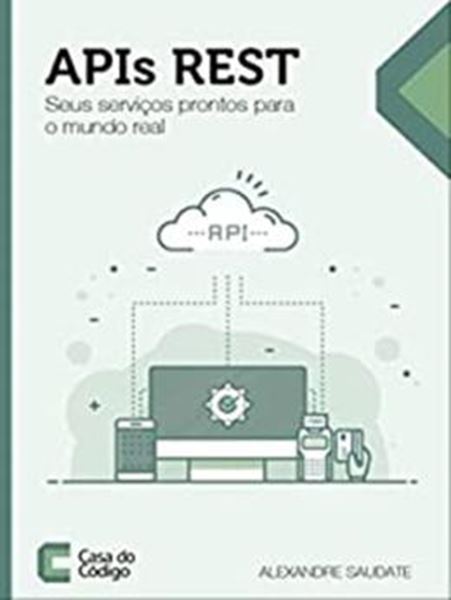Picture of APIS REST SEUS SERVICOS PRONTOS PARA O MUNDO REAL