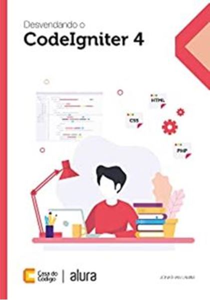 Picture of DESVENDANDO O CODEIGNITER 4