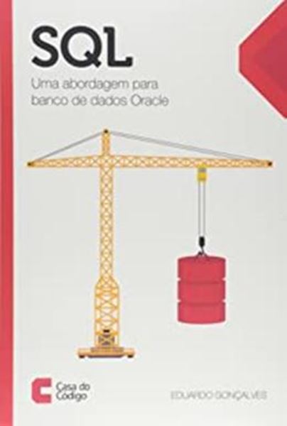 Picture of SQL: UMA ABORDAGEM PARA BANCOS DE DADOS ORACLE