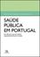 Imagem de SAUDE PUBLICA EM PORTUGAL - DO SECULO XIX AO NOVO MILLENNIUM ATE AO FUTURO
