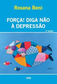 Imagem de FORÇA! DIGA NÃO À DEPRESSÃO - 2ª ED