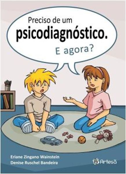 Picture of PRECISO DE UM PSICODIAGNOSTICO, E AGORA?