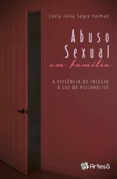 Picture of ABUSO SEXUAL EM FAMILIA - A VIOLENCIA DO INCESTO A LUZ DA PSICANALISE - 3ª ED
