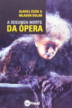 Imagem de A SEGUNDA MORTE DA OPERA