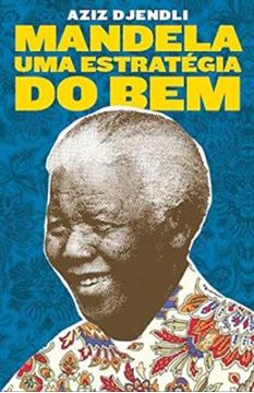 Imagem de MANDELA - UMA ESTRATEGIA DO BEM - 2ª ED