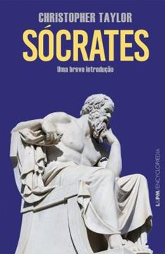 Imagem de SOCRATES - UMA BREVE INTRODUCAO