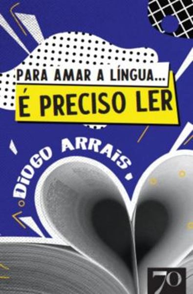 Picture of PARA AMAR A LINGUA... E PRECISO LER!