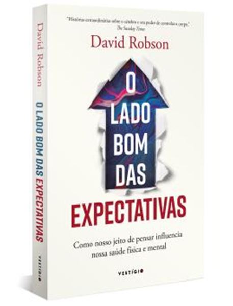 Picture of O LADO BOM DAS EXPECTATIVAS - COMO NOSSO JEITO DE PENSAR INFLUENCIA NOSSA SAUDE FISICA E MENTAL