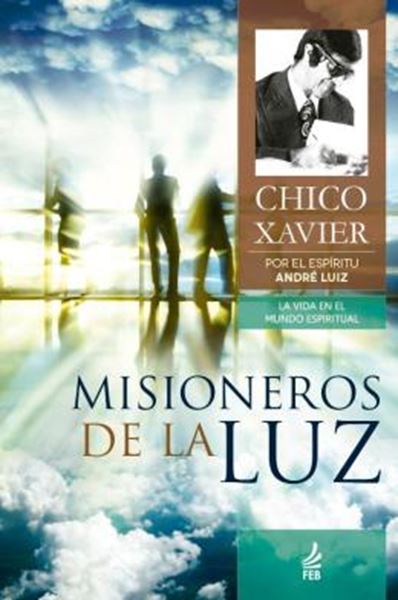 Picture of MISIONEROS DE LA LUZ (MISSIONARIOS DA LUZ - ESPANHOL) - 2ª ED
