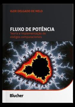 Imagem de FLUXO DE POTENCIA - TEORIA E IMPLEMENTACAO DE CODIGOS COMPUTACIONAIS