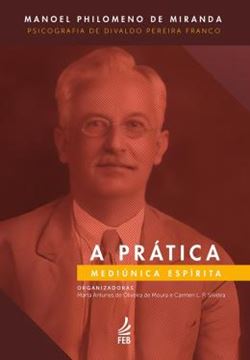 Imagem de A PRATICA MEDIUNICA ESPIRITA