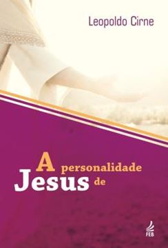 Imagem de A PERSONALIDADE DE JESUS - 7ª ED