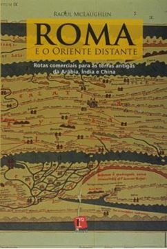 Imagem de ROMA E O ORIENTE DISTANTE