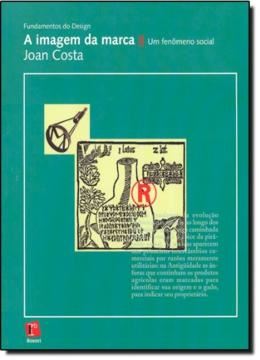 Imagem de A IMAGEM DA MARCA - UM FENOMENO SOCIAL