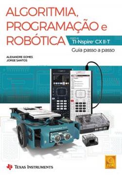 Imagem de ALGORITMIA, PROGRAMACAO E ROBOTICA - COM A TI-NSPIRE CX II-T