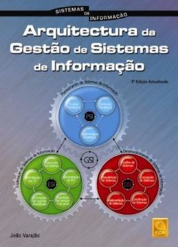 Imagem de ARQUITECTURA DA GESTAO DE SISTEMAS DE INFORMACAO - 3ª ED