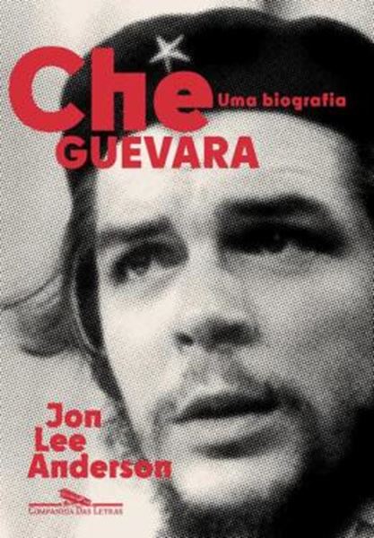 Picture of CHE GUEVARA - UMA BIOGRAFIA - 2ª ED