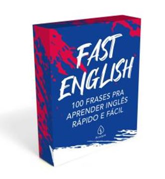 Imagem de FAST ENGLISH - 100 FRASES PRA APRENDER INGLÊS RÁPIDO E FÁCIL