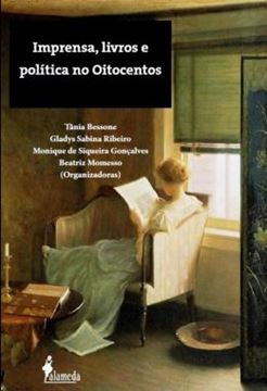 Imagem de IMPRENSA, LIVROS E POLITICA NO OITOCENTOS