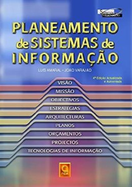 Picture of PLANEAMENTO DE SISTEMAS DE INFORMACAO - ATUALIZADA E AUMENTADA- 4ª ED