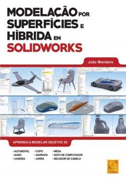 Imagem de MODELACAO POR SUPERFICIES E HIBRIDA EM SOLIDWORKS