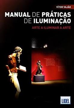 Imagem de MANUAL DE PRATICAS DE ILUMINACAO - ARTE A ILUMINAR A ARTE