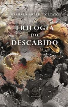 Imagem de TRILOGIA DO DESCABIDO