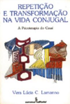 Imagem de REPETICAO E TRANSFORMACAO NA VIDA CONJUGAL