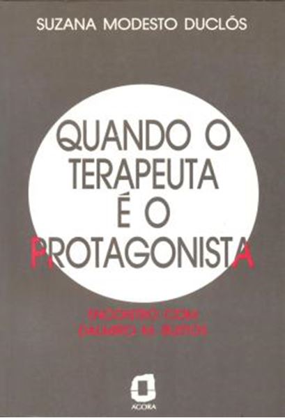 Picture of QUANDO O TERAPEUTA E O PROTAGONISTA