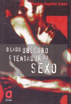 Imagem de LADO OBSCURO E TENTADOR DO SEXO, O