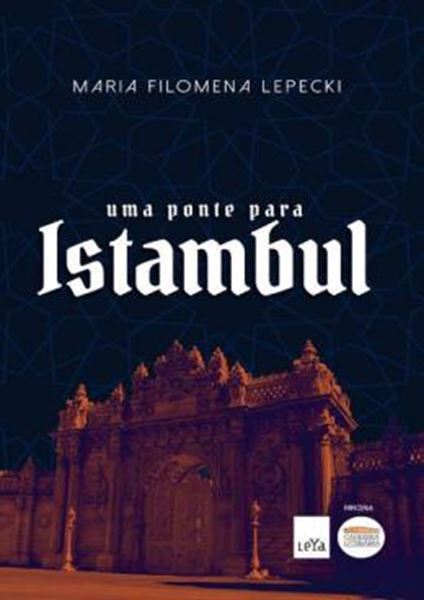 Picture of UMA PONTE PARA ISTAMBUL