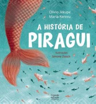 Imagem de A HISTORIA DE PIRAGUI