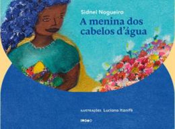 Picture of A MENINA DOS CABELOS D´AGUA