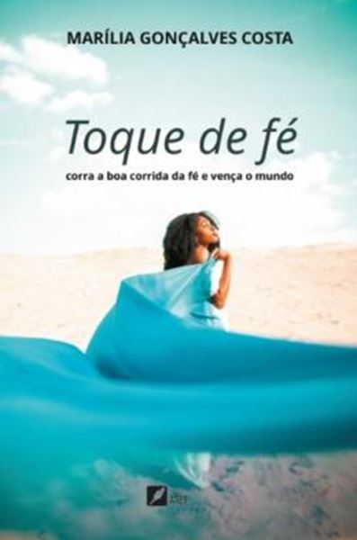 Picture of TOQUE DE FE - CORRA A BOA CORRIDA DA FE E VENCA O MUNDO