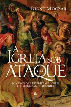 Imagem de A IGREJA SOB ATAQUE