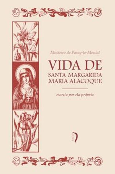 Picture of VIDA DE SANTA MARGARIDA MARIA ALACOQUE ESCRITA POR ELA PROPRIA