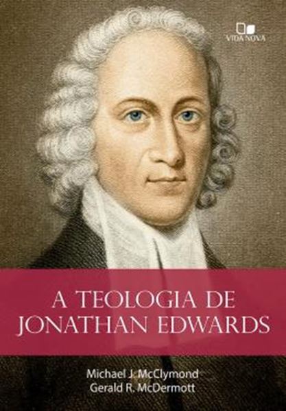 Picture of A TEOLOGIA DE JONATHAN EDWARDS